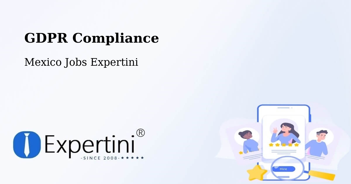 EU GDPR Compliance Statement – Apodaca - Mexico Jobs Expertini